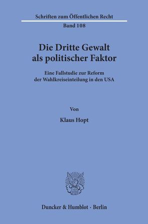 Die Dritte Gewalt als politischer Faktor. von Hopt,  Klaus