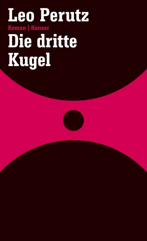 Die dritte Kugel von Müller,  Hans-Harald, Perutz,  Leo