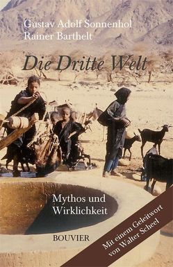 Die Dritte Welt von Barthelt,  Rainer, Scheel,  Walter, Sonnenhol,  Gustav A