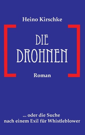 Die Drohnen von Kirschke,  Heino