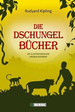 Die Dschungelbücher (Das Dschungelbuch + Das neue Dschungelbuch) von Kipling,  Rudyard