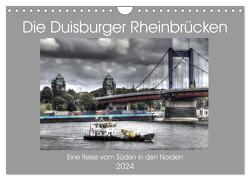 Die Duisburger Rheinbrücken (Wandkalender 2024 DIN A4 quer), CALVENDO Monatskalender von Petsch,  Joachim