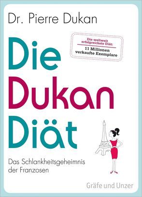 Die Dukan Diät von Dukan,  Pierre