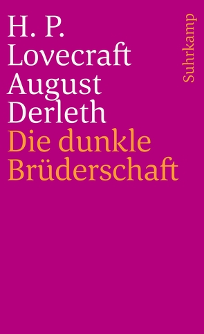 Die dunkle Brüderschaft von Derleth,  August W., Lovecraft,  H. P., Rottensteiner,  Franz