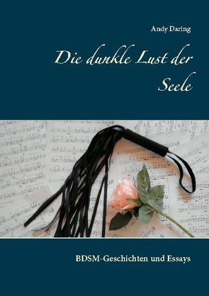 Die dunkle Lust der Seele von Daring,  Andy