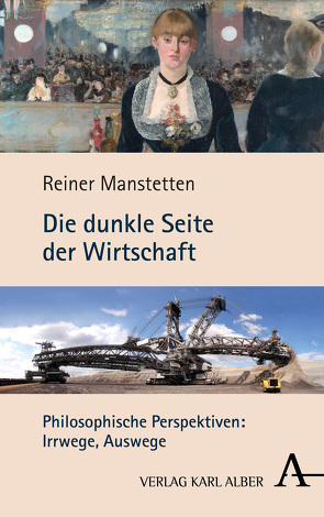 Die dunkle Seite der Wirtschaft von Manstetten,  Reiner