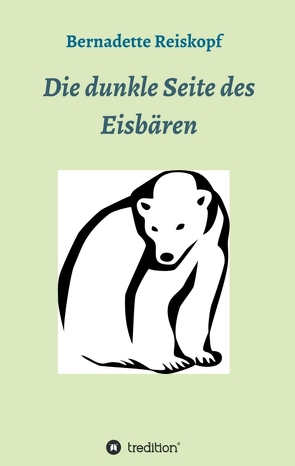 Die dunkle Seite des Eisbären von Eisbär: Copyright © bokononist/fotalia.com,  Bild, Reiskopf,  Bernadette