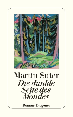 Die dunkle Seite des Mondes von Suter,  Martin