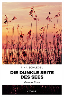 Die dunkle Seite des Sees von Schlegel,  Tina