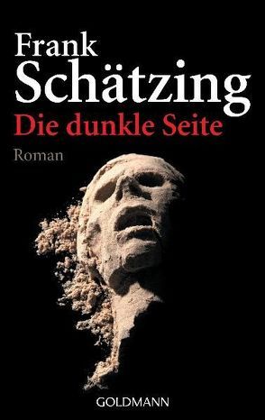 Die dunkle Seite von Schätzing,  Frank