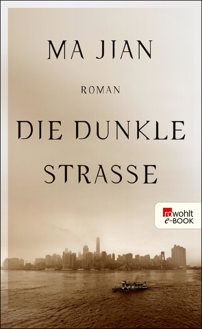 Die dunkle Straße von Höbel,  Susanne, Jian,  Ma