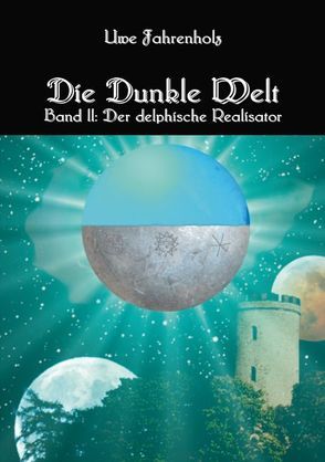 Die dunkle Welt von Fahrenholz,  Uwe