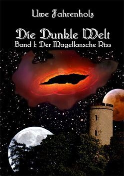 Die Dunkle Welt von Fahrenholz,  Uwe