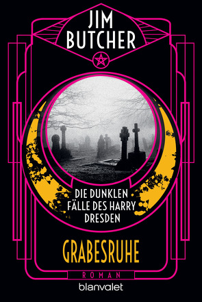 Die dunklen Fälle des Harry Dresden – Grabesruhe von Butcher,  Jim, Langowski,  Jürgen