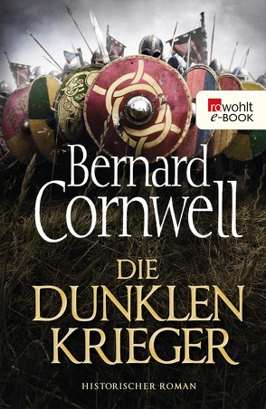 Die dunklen Krieger von Cornwell,  Bernard, Fell,  Karolina