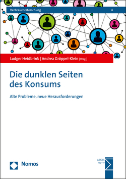 Die dunklen Seiten des Konsums von Gröppel-Klein,  Andrea, Heidbrink,  Ludger