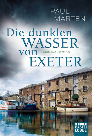 Die dunklen Wasser von Exeter von Marten,  Paul