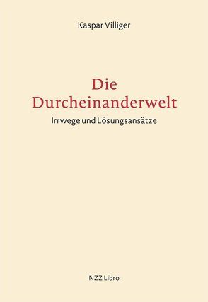 Die Durcheinanderwelt von Villiger,  Kaspar