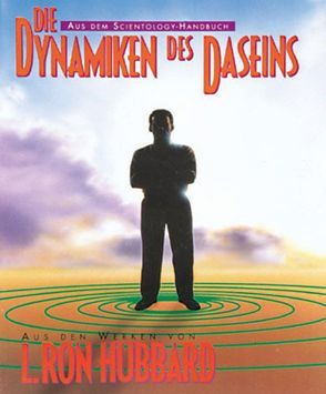 Die Dynamiken des Daseins von Hubbard,  L. Ron