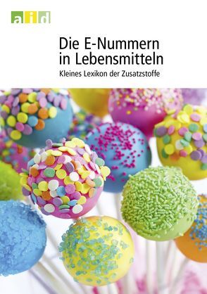 Die E-Nummern in Lebensmitteln – Kleines Lexikon der Zusatzstoffe von Niedzwezky,  Katja