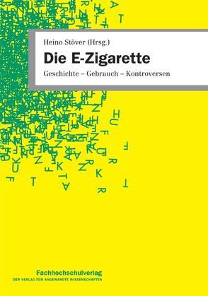 Die E-Zigarette von Stöver,  Heino