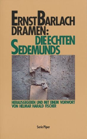 Die echten Sedemunds von Barlach,  Ernst, Fischer,  Helmar H