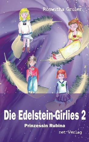 Die Edelstein-Girlies 2 von Gruler,  Roswitha, Schneider,  Jenny