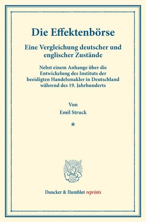 Die Effektenbörse. von Struck,  Emil