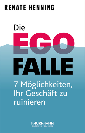 Die Ego-Falle von Henning,  Renate