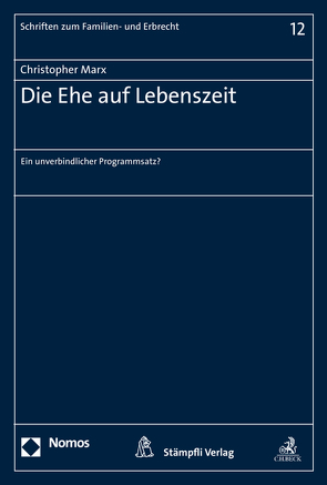 Die Ehe auf Lebenszeit von Marx,  Christopher