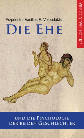 Die Ehe und die Psychologie der beiden Geschlechter von Brang,  Leo, Fernbach,  Gregor, Voloudakis,  Vasilios E.