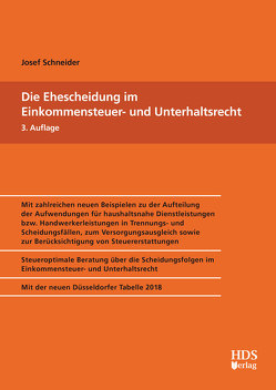 Die Ehescheidung im Einkommensteuer- und Unterhaltsrecht von Schneider,  Josef