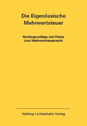 Die Eidgenössische Mehrwertsteuer EL 43 von Imstepf,  Ralf, Seiler,  Moritz