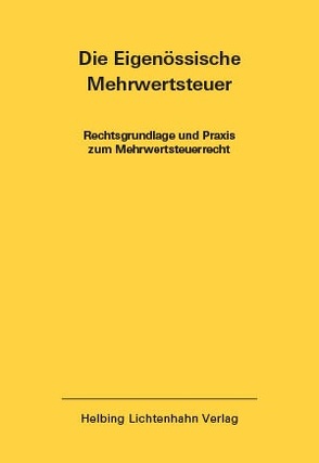 Die Eidgenössische Mehrwertsteuer EL 46 von Imstepf,  Ralf, Seiler,  Moritz