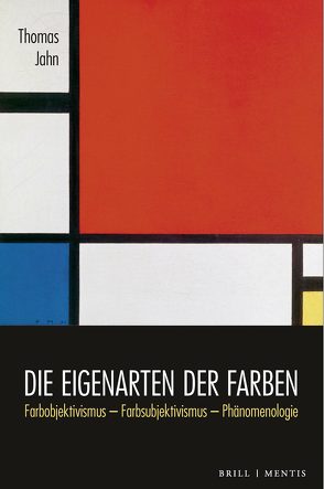 Die Eigenarten der Farben von Jahn,  Thomas