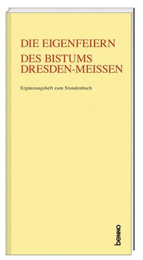 Die Eigenfeiern des Bistums Dresden-Meißen