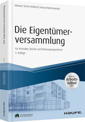 Die Eigentümerversammlung – inkl. Arbeitshilfen online von Hopfensperger,  Georg, Sterns-Kolbeck,  Melanie