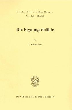 Die Eignungsdelikte. von Hoyer,  Andreas