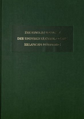 Die Einblattdrucke der Universitätsbibliothek Erlangen-Nürnberg von Hofmann-Randall,  Christina