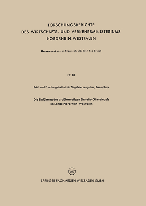 Die Einführung des großformatigen Einheits-Gitterziegels im Lande Nordrhein-Westfalen