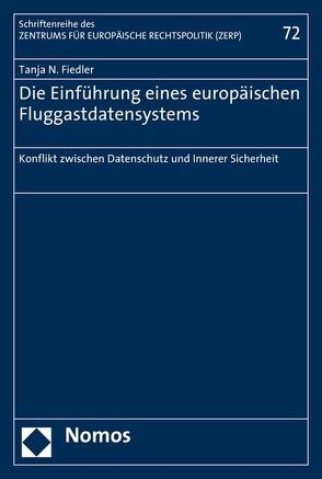 Die Einführung eines europäischen Fluggastdatensystems von Fiedler,  Tanja N.