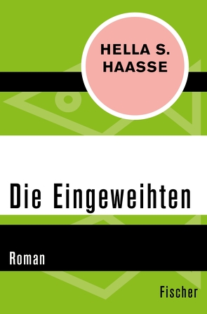 Die Eingeweihten von Haasse,  Hella S, Tichy,  Joseph