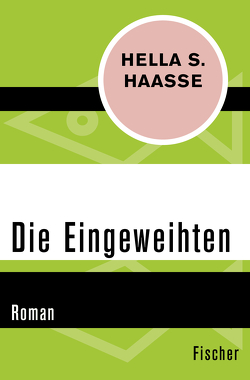 Die Eingeweihten von Haasse,  Hella S, Tichy,  Joseph