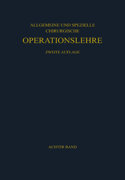 Die Eingriffe an den Harnorganen Nebennieren und Männlichen Geschlechtsorganen von Lurz,  H., Lurz,  L.