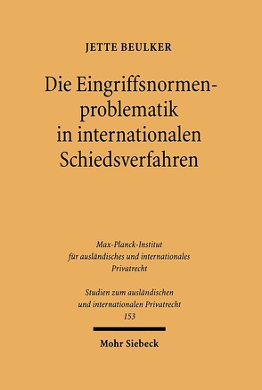 Die Eingriffsnormenproblematik in internationalen Schiedsverfahren von Beulker,  Jette