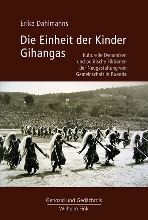 Die Einheit der Kinder Gihangas von Dabag,  Mihran, Dahlmanns,  Erika