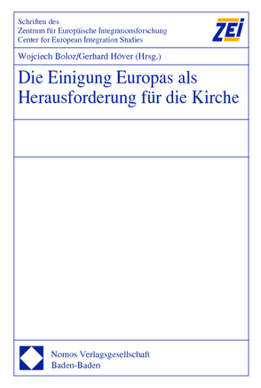 Die Einigung Europas als Herausforderung für die Kirche von Boloz,  Wojciech, Höver,  Gerhard