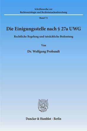 Die Einigungsstelle nach § 27a UWG. von Probandt,  Wolfgang