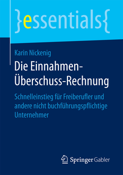 Die Einnahmen-Überschuss-Rechnung von Nickenig,  Karin