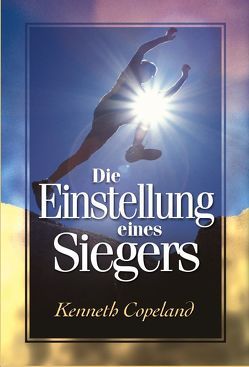 Die Einstellung eines Siegers von Copeland,  Kenneth